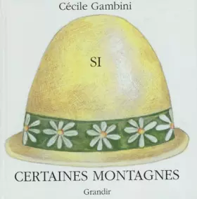 Couverture du produit · Si certaines montagnes