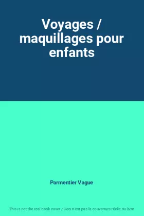 Couverture du produit · Voyages / maquillages pour enfants