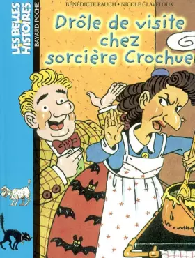Couverture du produit · Les Belles histoires, numéro 102 : Drôle de visite chez sorcière crochue