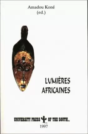 Couverture du produit · Lumieres Africaines: Nouveaux Propos Sur LA Litterature Et Le Cinema Africains