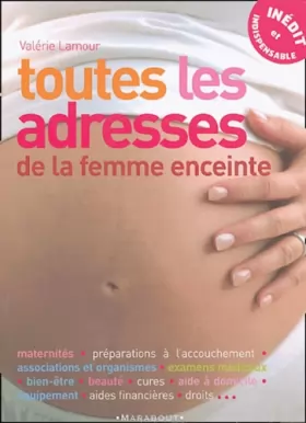 Couverture du produit · Toutes les adresses de la femme enceinte
