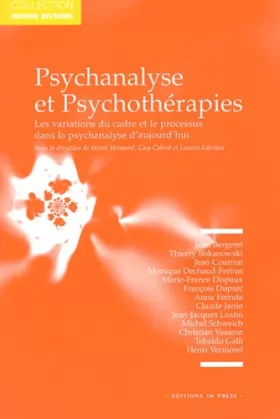 Couverture du produit · Psychanalyse et psychothérapies - Les Variations du cadre et le processus dans la psychanalyse d'aujourd'hui