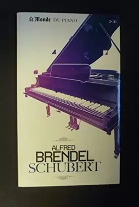 Couverture du produit · Alfred Brendel - Schubert (livre-CD)