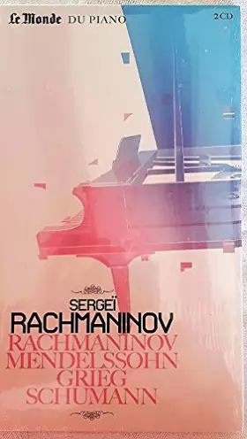 Couverture du produit · RACHMANIVOV - MENDELSSOHN - GRIEG - SCHUMANN