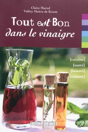 Couverture du produit · Tout est bon dans le vinaigre