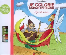 Couverture du produit · Je colorie comme un grand: Elfes et lutins