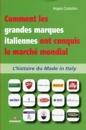 Couverture du produit · Comment les grandes marques italiennes ont conquis le marché mondial: L'histoire du made in Italy.
