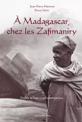 Couverture du produit · A Madagascar. Chez les Zafimariny
