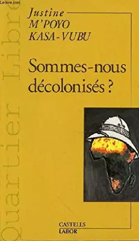 Couverture du produit · Sommes-Nous Decolonises ?