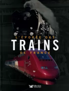 Couverture du produit · L'épopée des trains de France (Ancien prix Editeur : 30 Euros)