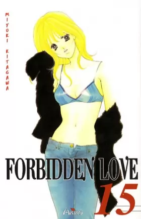 Couverture du produit · Forbidden Love, Tome 15 :