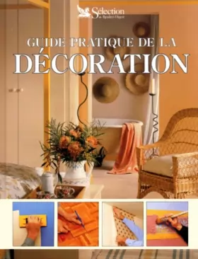Couverture du produit · Guide pratique de la décoration