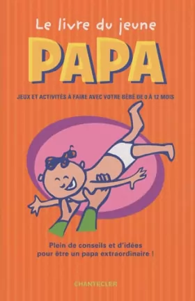 Couverture du produit · Le livre du jeune papa