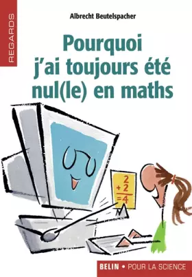 Couverture du produit · Pourquoi j'ai toujours été nul(le) en maths