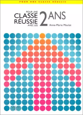 Couverture du produit · Pour une classe réussie avec les 2 ans