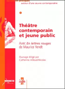 Couverture du produit · Théâtre contemporain et jeune public: Avec En lettres rouges de Maurice Yendt