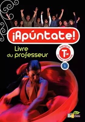 Couverture du produit · Apuntate Tle • Livre du professeur