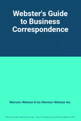 Couverture du produit · Webster's Guide to Business Correspondence