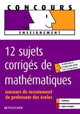 Couverture du produit · 12 sujets corrigés de mathématiques CRPE