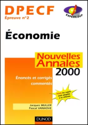 Couverture du produit · Economie, DPECF épreuve numéro 2. Nouvelles annales 2000