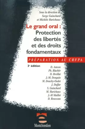 Couverture du produit · Le grand oral : Protection des libertés et des droits fondamentaux