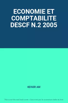 Couverture du produit · ECONOMIE ET COMPTABILITE DESCF N.2 2005