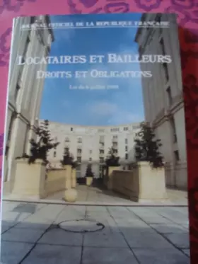 Couverture du produit · Locataires et bailleurs : droits et obligations : loi n 89-462 du 6 juillet 1989
