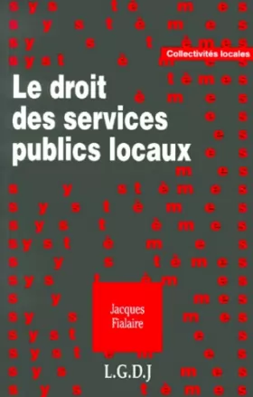 Couverture du produit · Le droit des services publics locaux