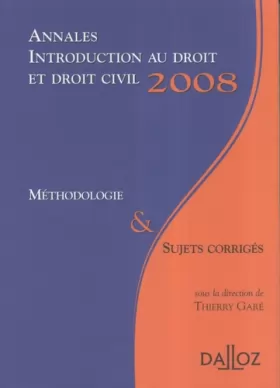 Couverture du produit · Annales Introduction au droit et droit civil 2008. Méthodologie & Sujets corrigés