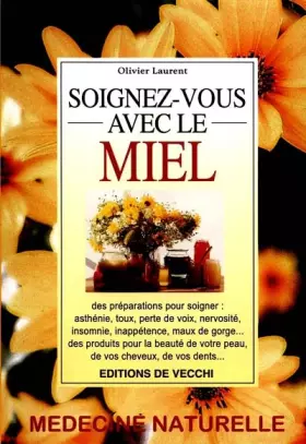 Couverture du produit · Soignez-vous avec le miel