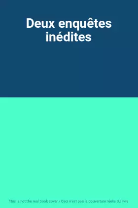 Couverture du produit · Deux enquêtes inédites