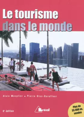Couverture du produit · Le Tourisme dans le Monde