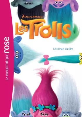 Couverture du produit · Trolls - Le roman du film