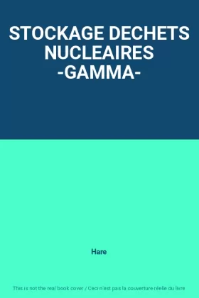 Couverture du produit · STOCKAGE DECHETS NUCLEAIRES -GAMMA-