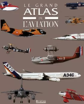 Couverture du produit · Le Grand Atlas de l'aviation
