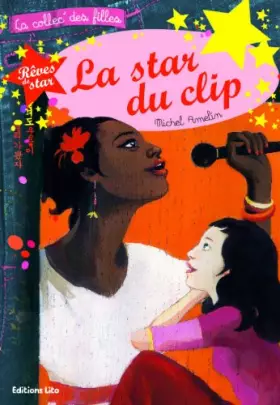 Couverture du produit · Reves de Star : la Star du Clip