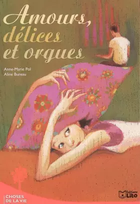 Couverture du produit · Amours, délices et orgues