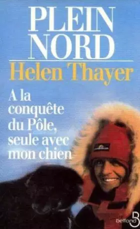 Couverture du produit · Plein Nord : À la conquête du Pôle, seule avec mon chien