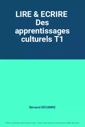 Couverture du produit · LIRE & ECRIRE  Des apprentissages culturels T1
