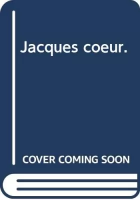 Couverture du produit · Jacques coeur.