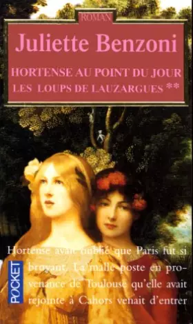 Couverture du produit · Les loups de Lauzargues, tome 2 : Hortense au point du jour