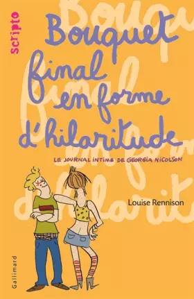 Couverture du produit · Le journal intime de Georgia Nicolson, 10 : Bouquet final en forme d'hilaritude