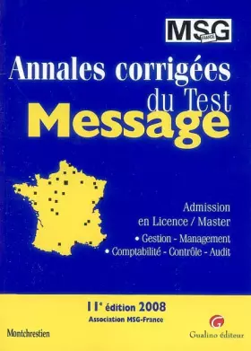 Couverture du produit · Annales corrigées du Test Message : Edition 2008