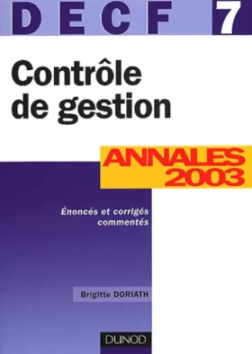 Couverture du produit · Contrôle de gestion, DECF numéro 7 : Annales 2003