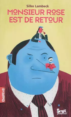 Couverture du produit · Le retour de Monsieur Rose