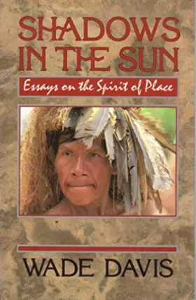Couverture du produit · Shadows in the Sun : Travels to Landscapes of Spirit and Desire [Taschenbuch]...