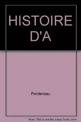 Couverture du produit · HISTOIRE D'A