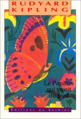 Couverture du produit · Histoires comme ça : Le papillon qui tapait du pied