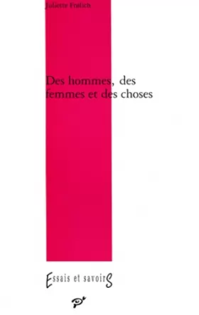 Couverture du produit · Des hommes, des femmes, des choses: Langages de l'objet dans le roman de Balzac à Proust
