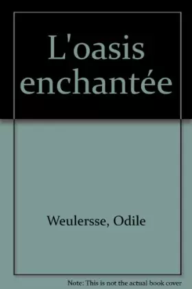 Couverture du produit · L'oasis enchantée